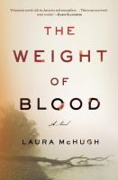 The_weight_of_blood__a_novel